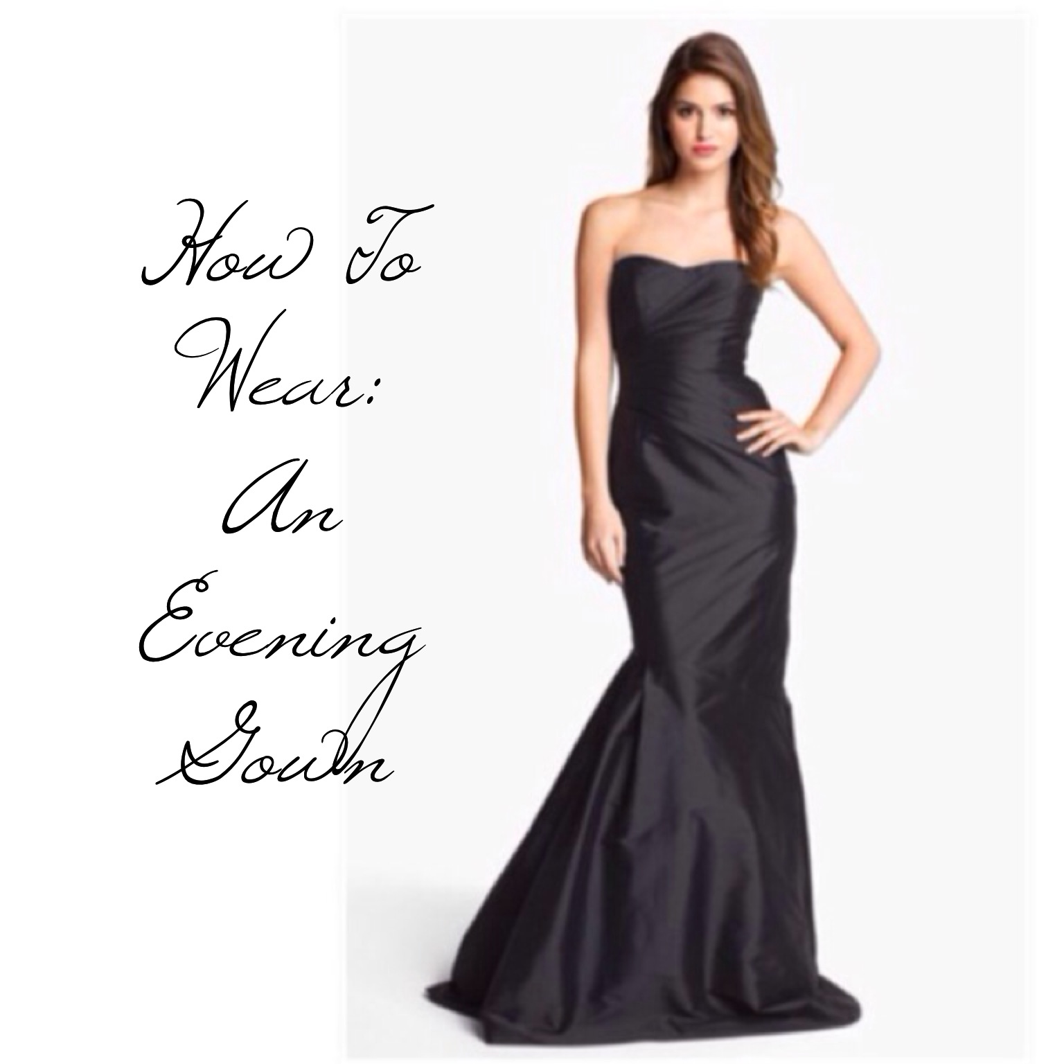 How To Wear: An Evening Gown…Inspired by the Golden Globes