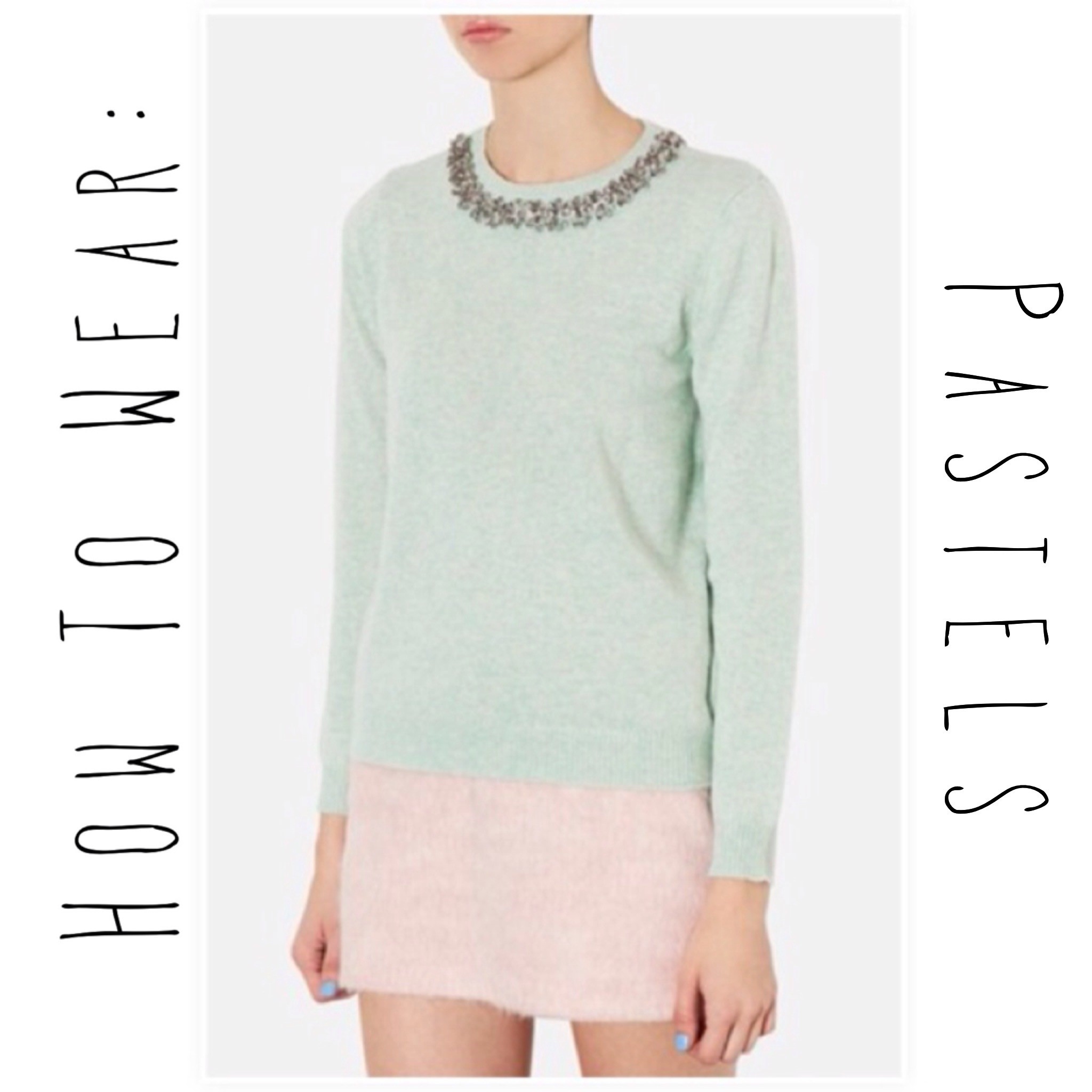 How To Wear: Pastels!